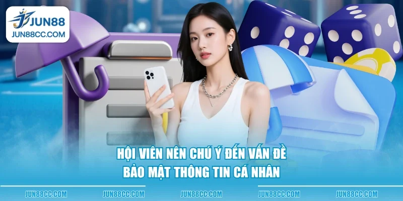 hoi vien nen chu y den van de bao mat thong tin ca nhan hoi vien nen chu y den van de bao mat thong tin ca nhan