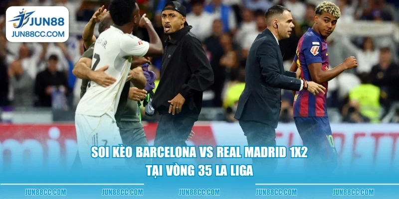soi keo barcelona vs real madrid 1x2 tai vong 35 la liga soi keo barcelona vs real madrid 1x2 tai vong 35 la liga