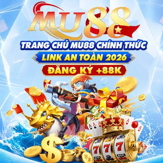 Nhà Cái MU88 Khám Phá Nền Tảng Giải Trí Trực Tuyến